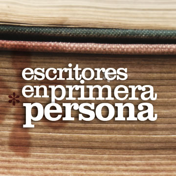 Escritores en primera persona